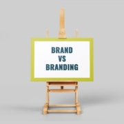 Brand vs. Branding intelegerea diferentelor si 5 criterii pentru a alege agentia de branding potrivita